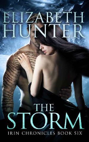 [Irin Chronicles 06] • The Storm · Irin Chronicles Book Six